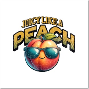 Juicy Like A Peach Posters and Art